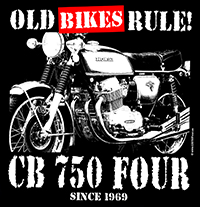 T-shirt "OLD BIKES RULE! CB 750 FOUR SINCE 1969"